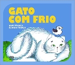 Gato com Frio - Col. Gato e Rato